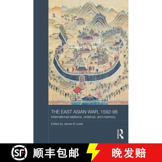 3-4 Zhou Da Der Ostasiatische Krieg, 1592-1598 Internationale Beziehungen, Gewalt und Erinnerung