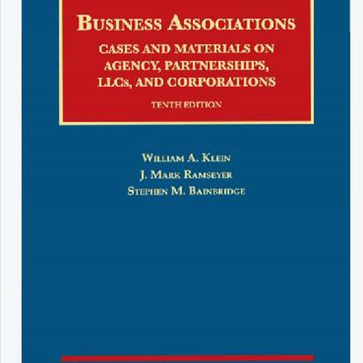 Physical Book/Business Associations Cases and Materials on Agency Partnerships Llcs and Corporat Physical Book/Business Associations Cases and Materials on Agency Partnerships Llcs and Corporat