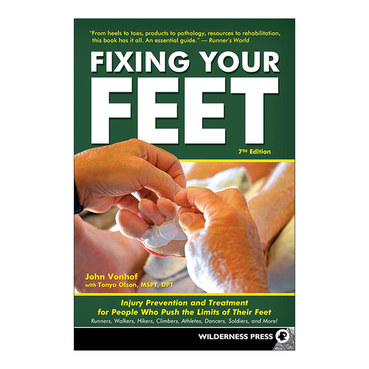 Fixing Your Feet 英文原版 护脚宝典 运动伤害预防与治疗大全 足部保养指南 第七版 约翰·冯霍夫 英文版 进口英语原版书籍 英文版