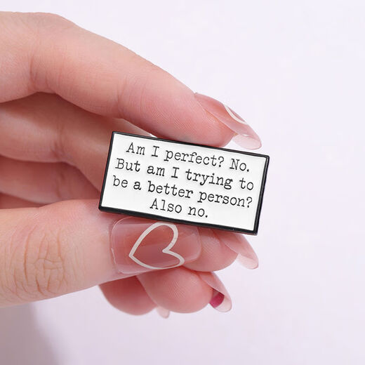 Shantou Lincun, am I trying to be a better person? I don’t even have a brooch. Funny English metal badge pin accessories XZ9019