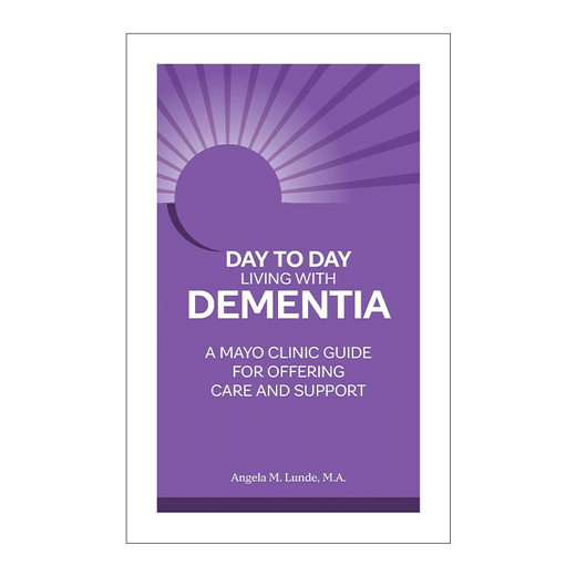 Day to Day Living With Dementia 英文原版 痴呆症患者的日常生活 提供护理和支持的梅奥诊所指南 英文版 进口英语原版书籍