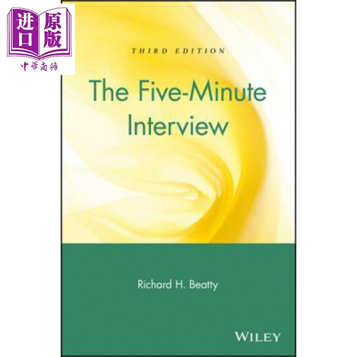 五分钟面试 第3版 The Five-Minute Interview: A Job HunterS Guide To A Successful Interview 英文原版