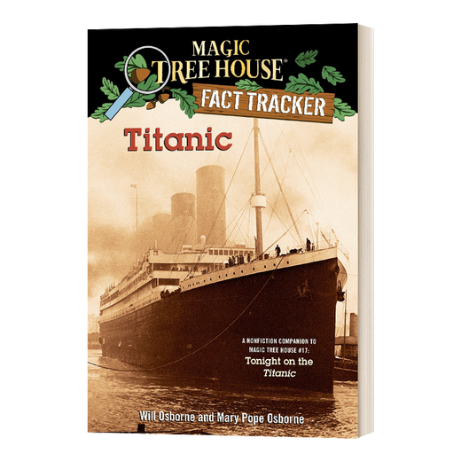 Titanic MTHFT#7 英文原版 神奇树屋小百科系列7 泰坦尼克号 英文版 进口英语原版书籍 蓝思阅读指数680L