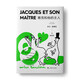 
Jacques and his master (new edition of Milan *Kundera) Novel 97875327**863 Milan *Kundera Shanghai Translation Publishing House