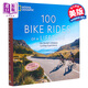 100次自行车之旅 英文原版 100 Bike Rides of a Lifetime National Geographic 自行车运动 骑行路线指南