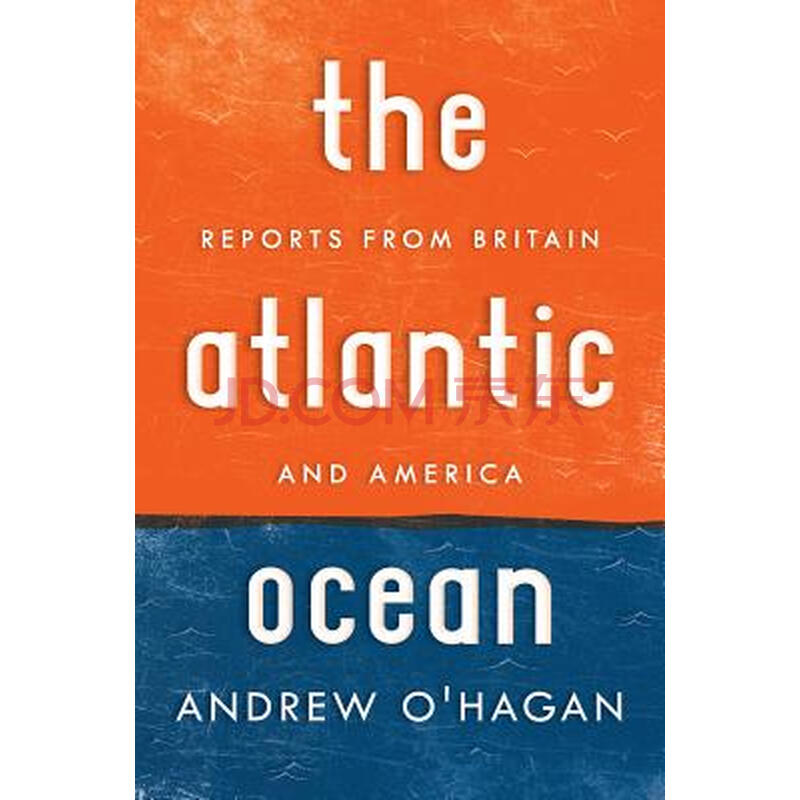 【预订】the atlantic ocean: reports from britain
