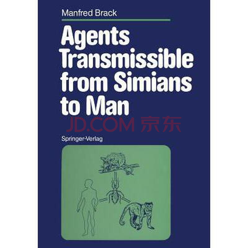 agents transmissible from simians to man