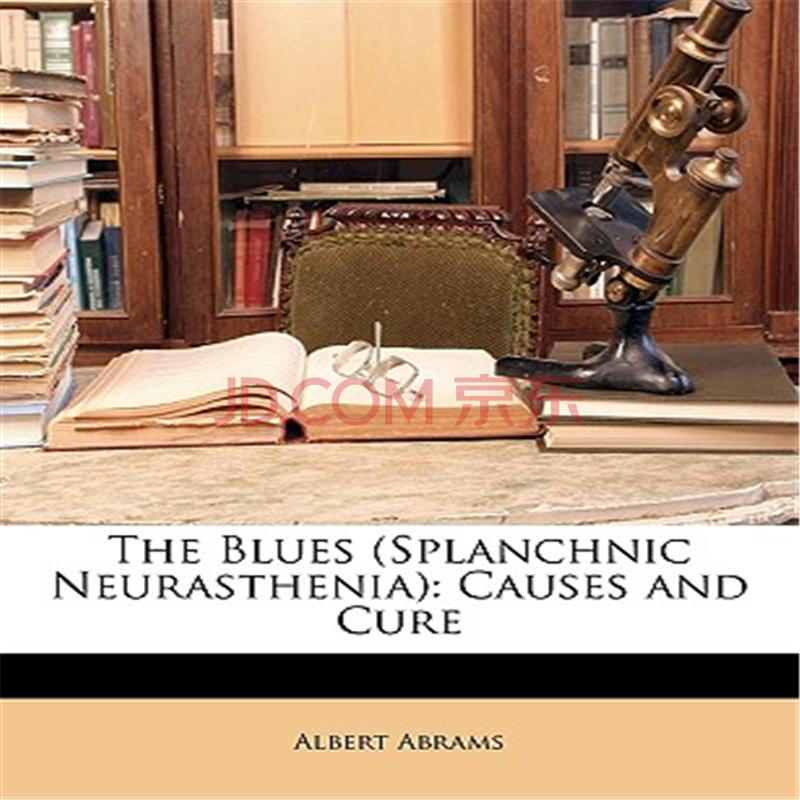 预售the blues (splanchnic neurasthenia): cau