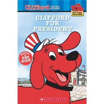 d Reader: Clifford for President 大红狗克里弗竞