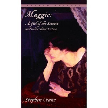 Bantam Classics 飺ͷŮ꼪MAGGIE: A GIRL OF THE STREETS