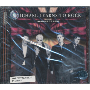 ͼԭװϵУѧҡ޿ʧEMI8218122.98CDר Michael Learns to Rock: Nothing to Lose