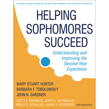 Helping Sophomores Succeed: Understanding and Improving the Second Year Experience