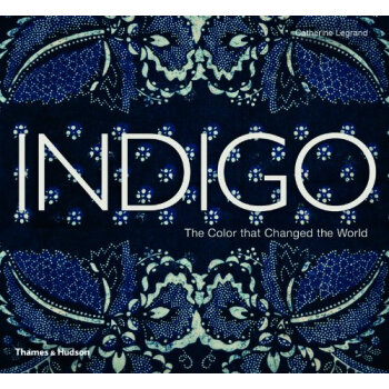 Indigo: The Color that Changed the World[ıɫ] Ӣԭ