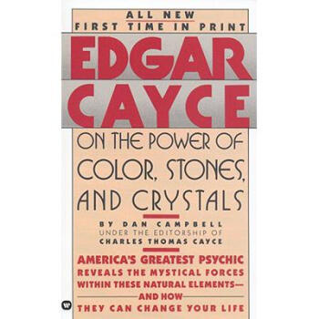 Edgar Cayce on the Power of Color, Stones, a...