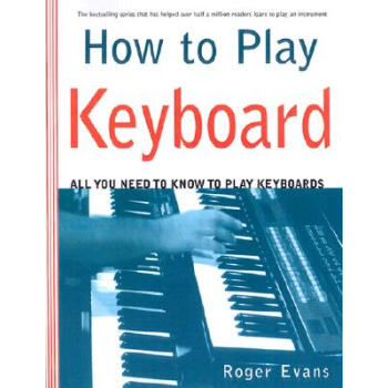 【】How to Play Keyboards pdf格式下载