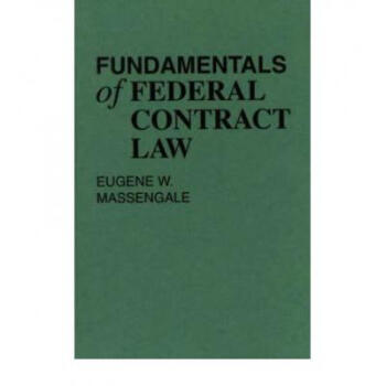 Fundamentals of Federal Contract Law