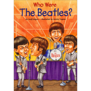 Who Were the Beatles? by Geoff Edgers