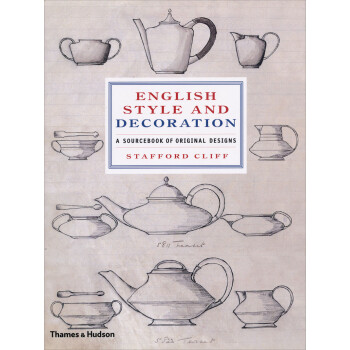 English Style and Decoration: A Sourcebook of Original Designs [װ]