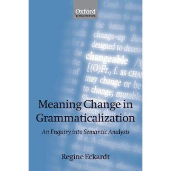 Meaning Change in Grammaticalization: An Enq...