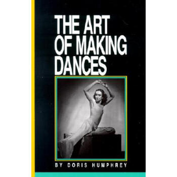 【】The Art of Making Dances