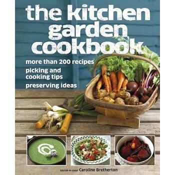 【】The Kitchen Garden Cookbook