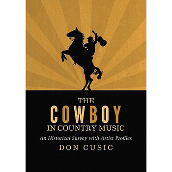 【预订】the cowboy in country music: an