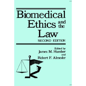 【】Biomedical Ethics and the Law