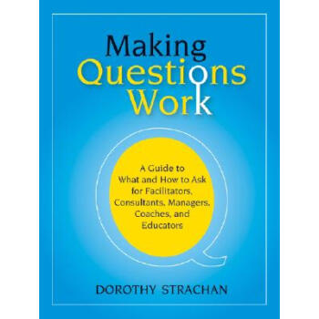 【】Making Questions Work: A Guide To What