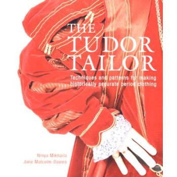 【】The Tudor Tailor: Reconstructing