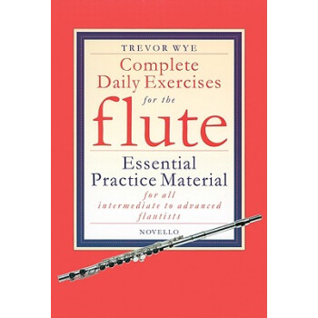 【】Complete Daily Exercises for the Flute:
