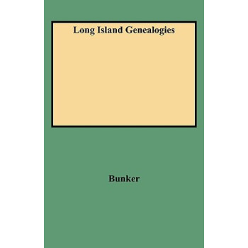 【】Long Island Genealogies