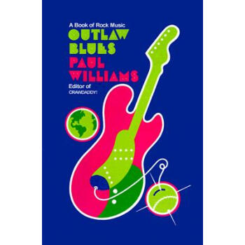 【】Outlaw Blues: A Book of Rock