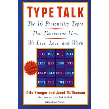 【】Type Talk: The 16 Personality Types That