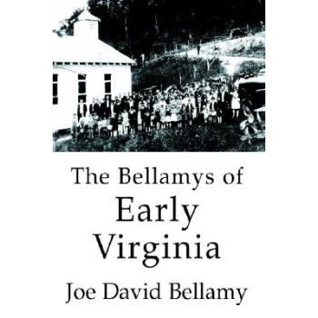 【】The Bellamys of Early Virginia