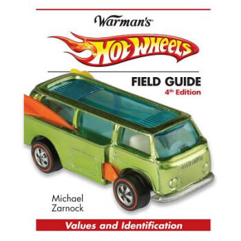 【】Warman's Hot Wheels Field Guide: Values