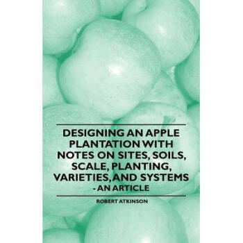 Designing an Apple Plantation with Notes on ...