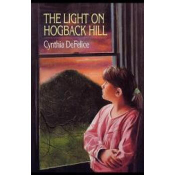 【】The Light on Hogback Hill pdf格式下载