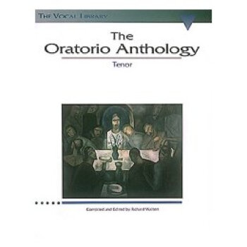 【】The Oratorio Anthology: The Vocal