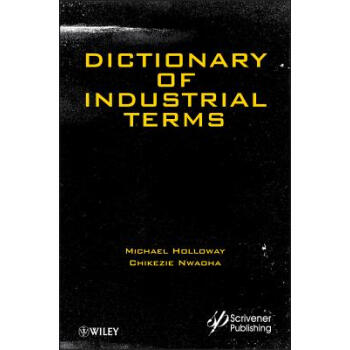 【】Dictionary of Industrial Terms