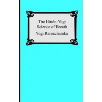 【】The Hindu-Yogi Science of Breath