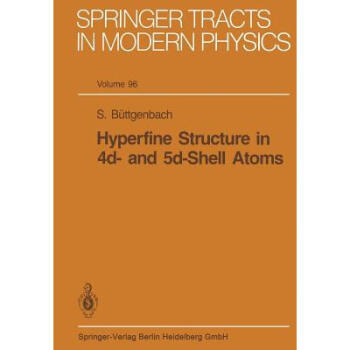 预订hyperfine Structure In 4d And 5d Shell Atoms 摘要书评试读 京东图书