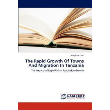 The Rapid Growth of Towns and Migration in Tanz kindle格式下载