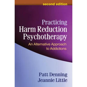 Practicing Harm Reduction Psychotherapy: An Alt
