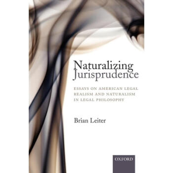 Ԥ Naturalizing Jurisprudence: Essays on Americ...