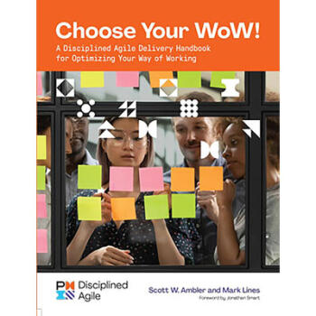 Choose Your WoW!: A Disciplined Agile Delive...