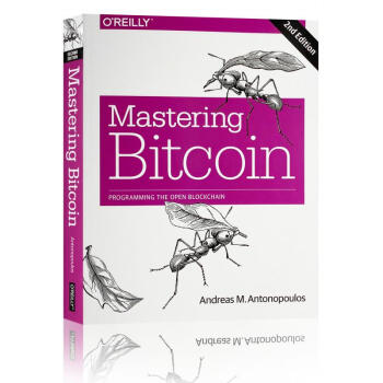 精通比特币 Mastering Bitcoin: Programming the Open B...