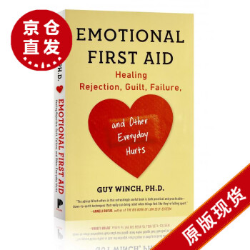  Emotional First Aid: Healing Rejection, Gu...