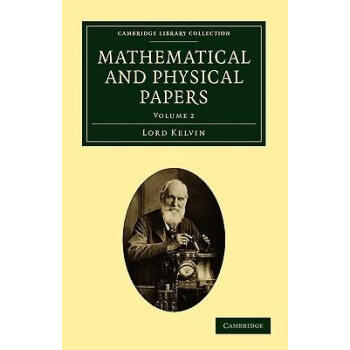 Mathematical and Physical Papers - Volume 2 txt格式下载