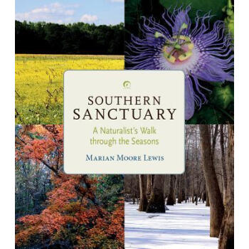Southern Sanctuary: A Naturalist's Walk Through
