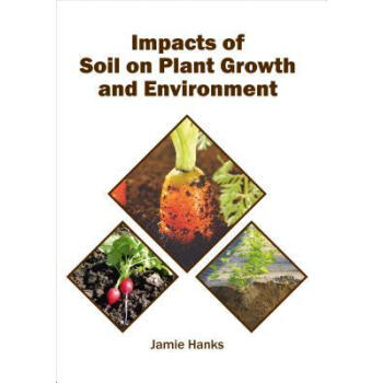 Impacts of Soil on Plant Growth and Environment kindle格式下载